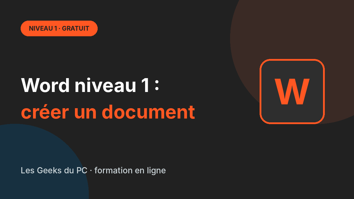 Word niveau 1 : créer un document propre
