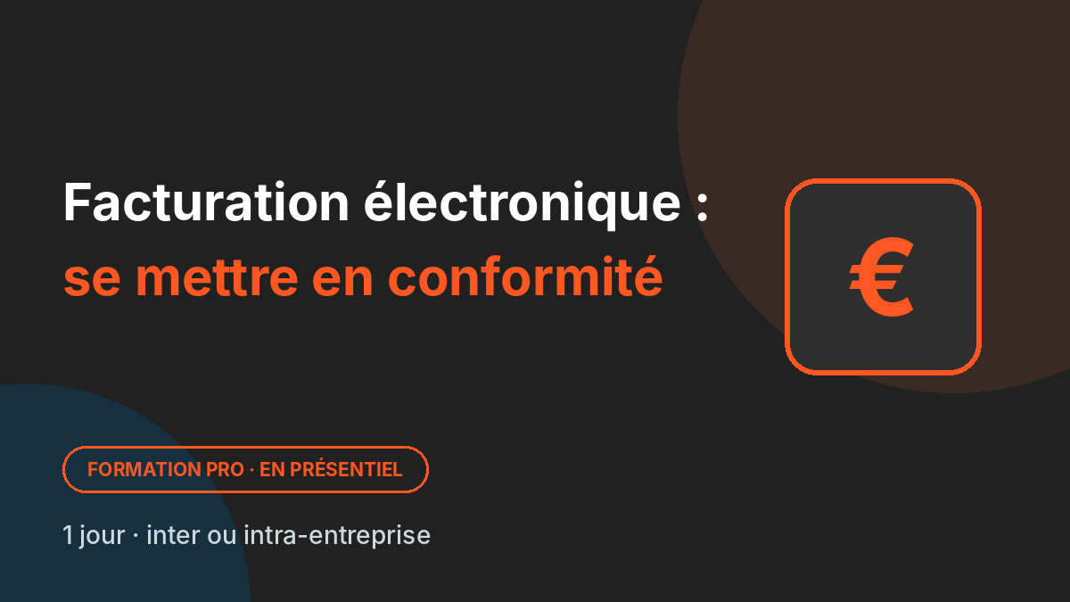 Facturation électronique : se mettre en conformité