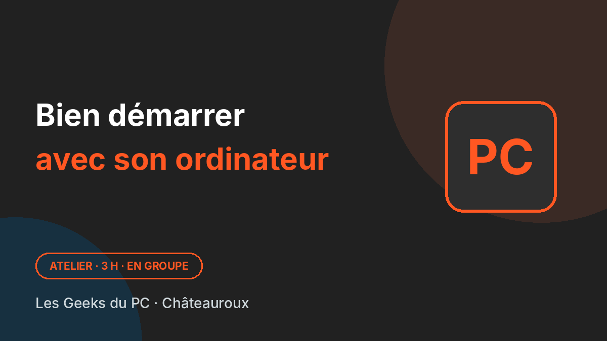 Atelier : bien démarrer avec son ordinateur