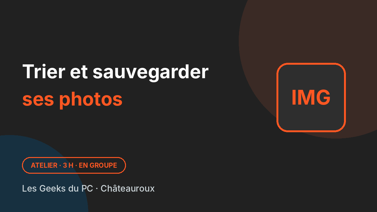 Atelier : trier, sauvegarder et partager ses photos